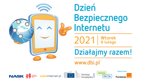 plakat informujący o dniu bezpiecznego internetu 09.02.2021 wtorek, hasło: Działajmy razem! www.dbi.pl logotypy partnerów akcji